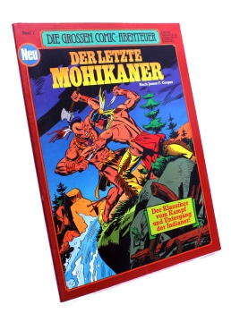 Die grossen Comic-Abenteuer Album Nr. 1: Der letzte Mohikaner nach James F. Cooper von Ehapa